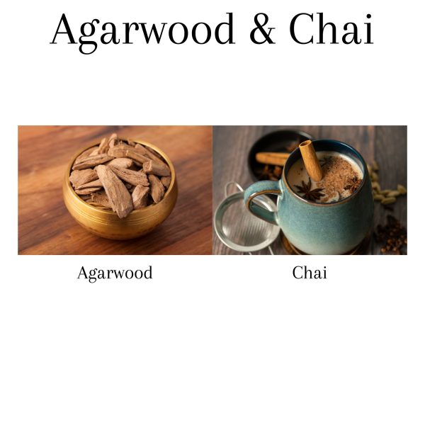 Agarwood, Ginger & Chai